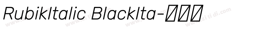 RubikItalic BlackIta字体转换
